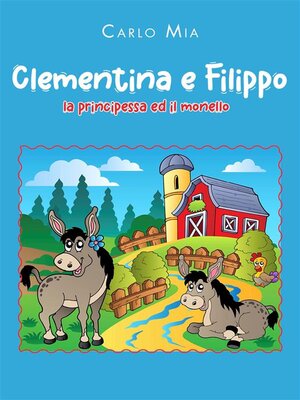 cover image of Clementina e Filippo. La principessa ed il monello